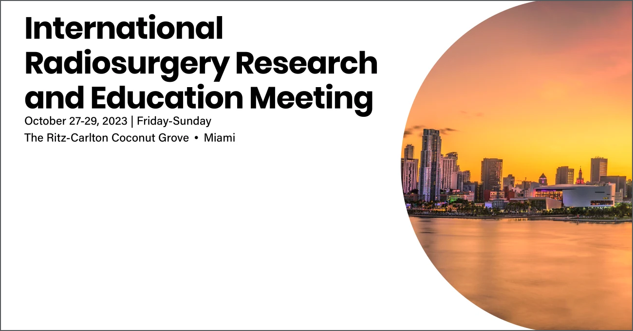 5th Biennial International Radiosurgery Research and Education Meeting